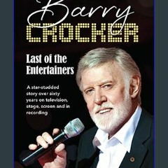 PDF 📚 Last of the Entertainers: A star-studded story across sixty-five years of television, stage,