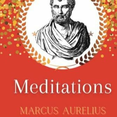 Marcus Aurelius - Meditations (ebook) – Classic Wisdom Collection