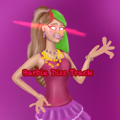 Barbie Diss Track
