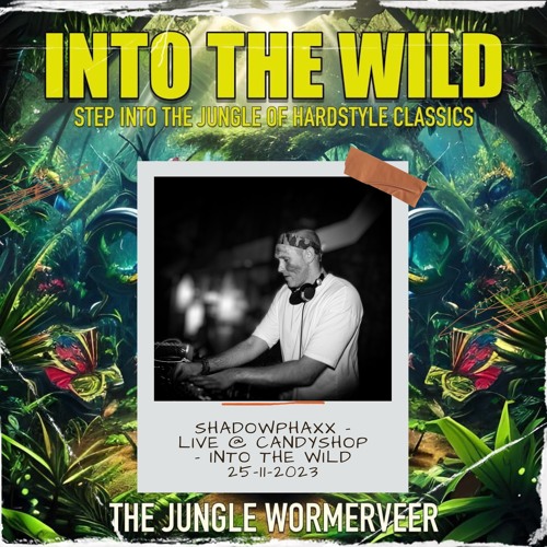 ShadowPhaxx live @ Candyshop - Into the Wild