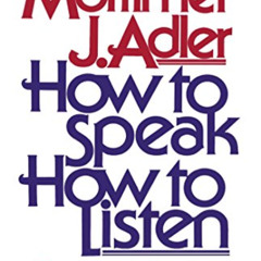 download KINDLE 🗃️ How to Speak How to Listen by  Mortimer Jerome Adler [PDF EBOOK E