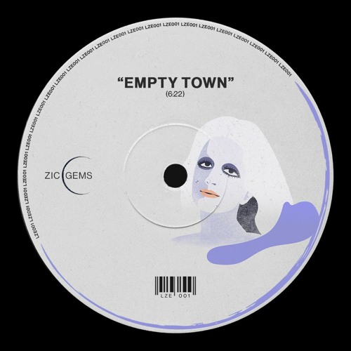 LZE001 | Empty Town (Cristina Lazic Edit) [ZIC GEMS]