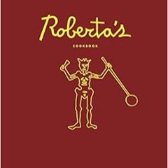 Download and Read online Roberta's Cookbook [DOWNLOADPDF] PDF