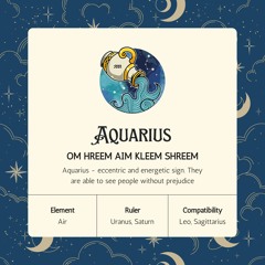 Aquarius: Om Hreem Aim Kleem Shreem