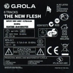 g.rola - The New Flesh [Full Album]