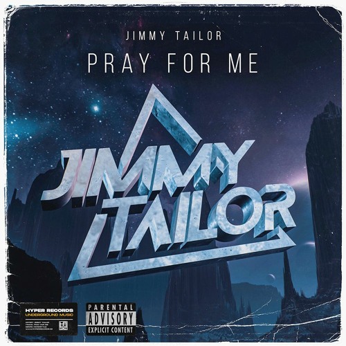 Jimmy Tailor - Pray For Me [OUT NOW]