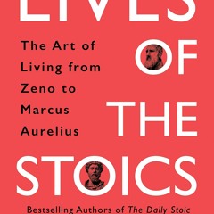 [PDF] Lives Of The Stoics The Art Of Living From Zeno To Marcus Aurelius Best