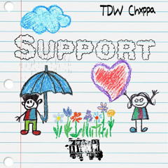TDW Chxppa - Support