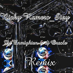 Nicky Romero - Stay (Dj Enlighten & Oracle Remix).mp3