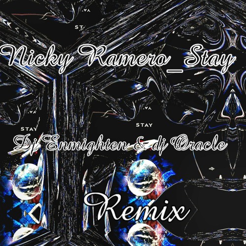 Nicky Romero - Stay (Dj Enlighten & Oracle Remix).mp3