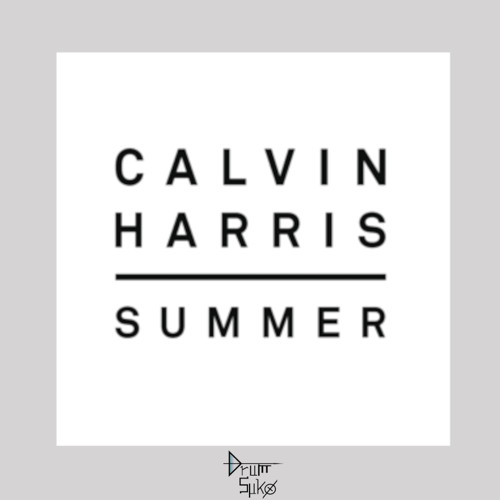 Calvin Harris - Summer (Drumsuko Bootleg)