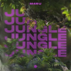 M4RU - Jungle