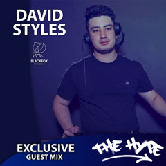 THE HYPE 444 - DAVID STYLES guest mix