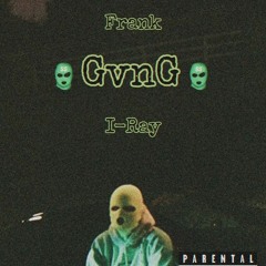 Gvng ft. I-Ray[prod.I-Ray]