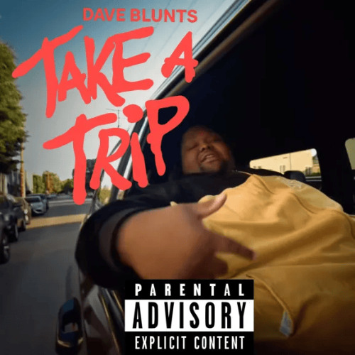 Dave Blunts - Take A Trip