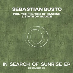 Sebastian Busto - The Politics Of Dancing (Original Mix) [Moonlight] (Preview)