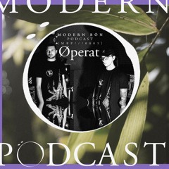 Modern Bön Podcast #5 : Øperat