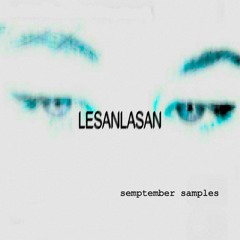 semptember samples x_x (@lesan.lasan)