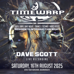 Dave Scott @ Timewarp 16.08.25