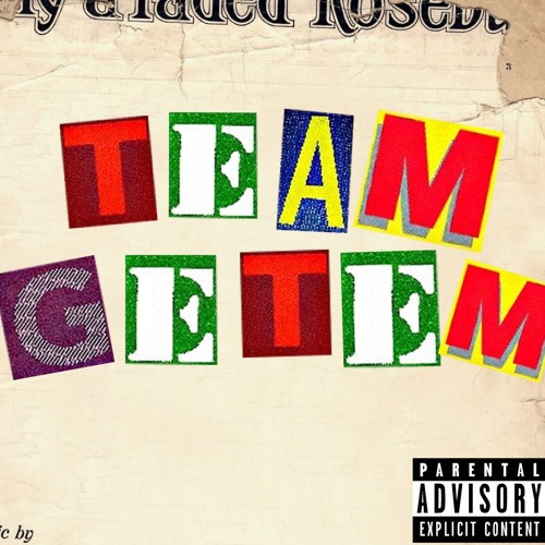 Team Getem Anthem (Prod by NAHSAVV)