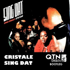 CRISTALE - Sing Dat (qtnbeats Jungle Bootleg)