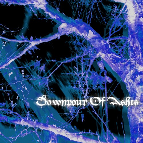 Downpour Of Ashes｢Prod. Vampale｣