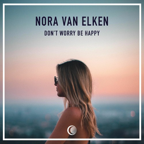 Nora Van Elken - Don't Worry Be Happy