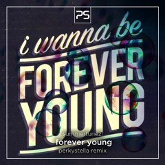 Summertunez! - Forever Young (PRKSTL remix) [Extended]