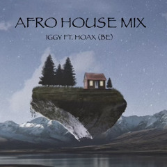 Afro House Mix - ft. Hoax (BE)