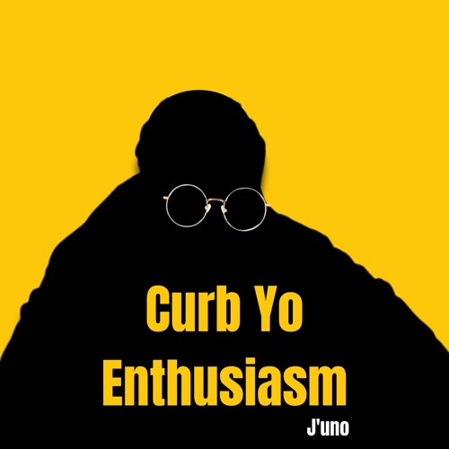 Curb Yo Enthusiasm