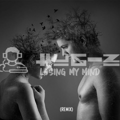 Auxthentic - Losing My Mind (HUG - Z Remix)