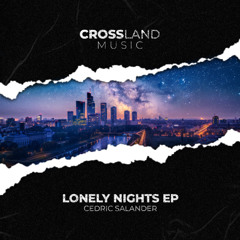 Cedric Salander - Lonely Nights (Original Mix)