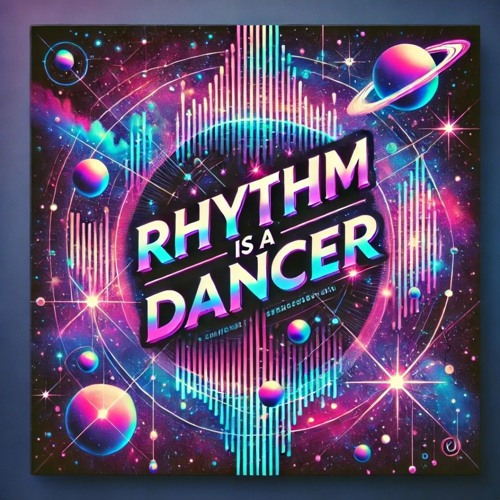 Rhythm is a dancer *Set