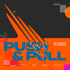 Push & Pull (VLTRA Extended Remix)