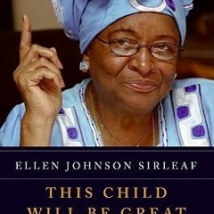 Get *[PDF] Books This Child Will Be Great: Memoir of a Remarkable Life by Africa's First Woman
