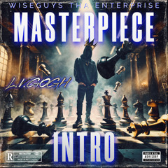 Masterpiece Intro