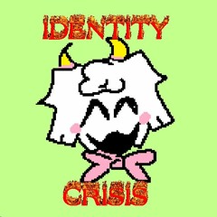 IDENTITY CRISIS (Arrangement)