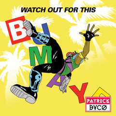 Major Lazer - Watch Out For This (Patrick Dyco Remix)