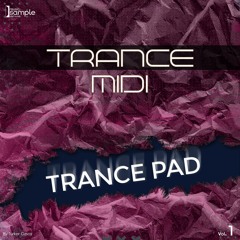 Trance Pad Midi Pack Vol.1 [musicsamplepacks.com]