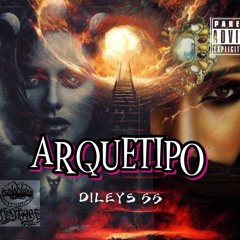 ARQUETIPO  AUDIO OFICIAL  - DILEYS 55