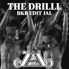 THE DRIL (BKB EDIT JAL)