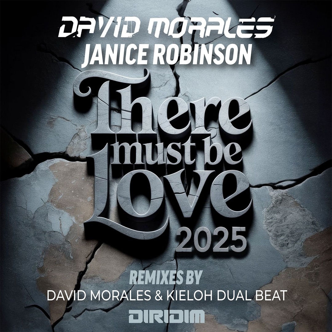 Stream THERE MUST BE LOVE 2025 - David Morales Extended Mix by