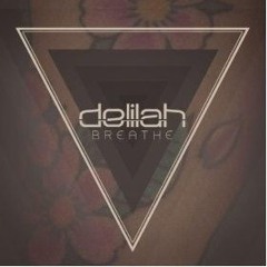Delilah - Breathe (Animode Bootleg).wav
