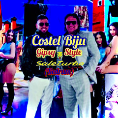 Costel Biju - Gipsy Style (saleturbo Redrum)