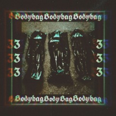 Bodybag (w/ popularreject, Crizzy White & lil XipZ) [Prod. pxɳιƚ]