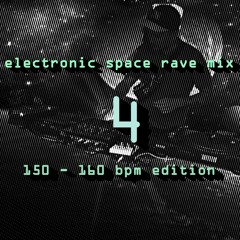 Electronic Space Rave Mix 4
