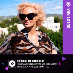 House Anthems EP100 featuring Celine Boudelot