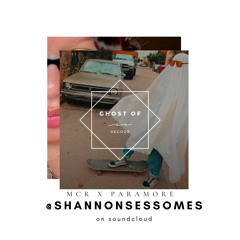 MCR X PARAMORE - Ghost of Decode Mashup/Cover