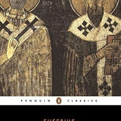 Read KINDLE PDF EBOOK EPUB The History of the Church: From Christ to Constantine (Penguin Classics)