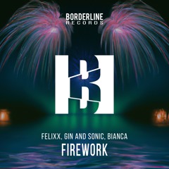 Firework (feat. Bianca)